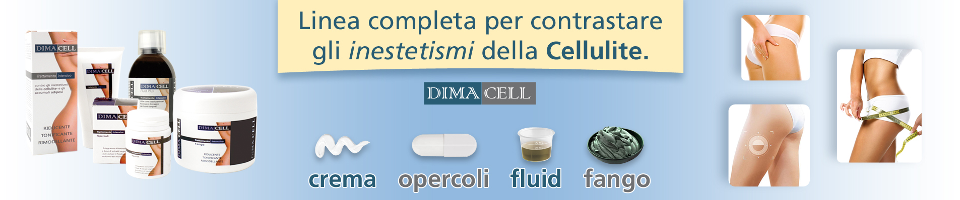 dimacell: linea completa per la cellulite